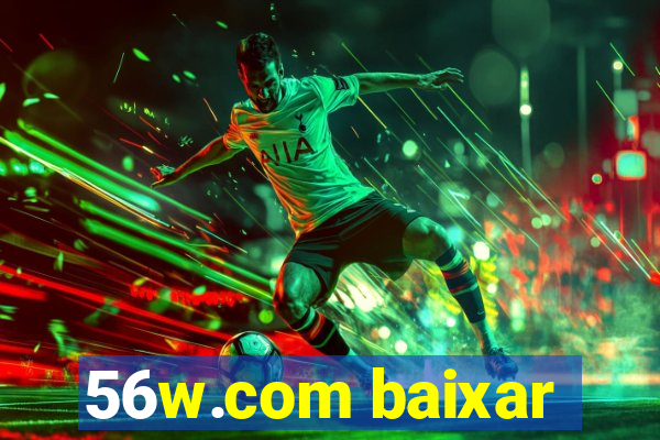 56w.com baixar